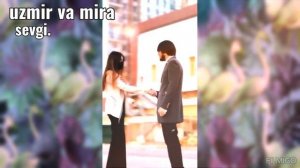 uzmir va mira Sevgi.узмир ва мира севги