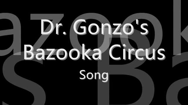 Dr. Gonzo's Bazooka Circus - Mercury Studio Recording смотреть онлайн