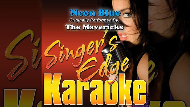 Neon Blue (Originally Performed by the Mavericks) (Instrumental) смотреть онлайн