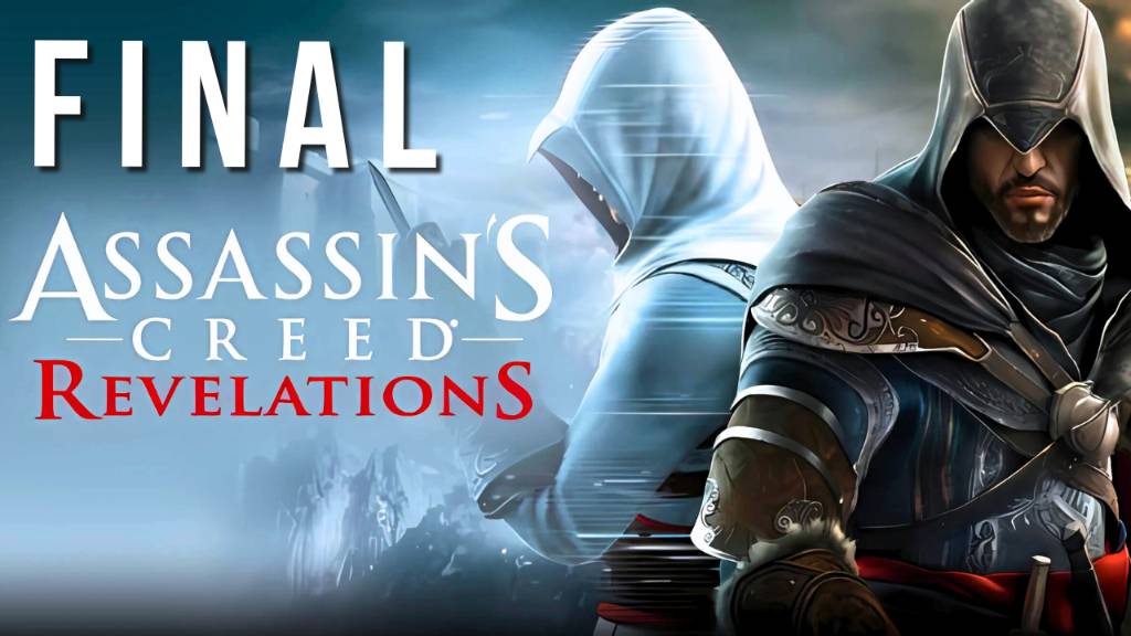 ASSASSIN'S CREED: REVELATIONS | ПЕРВОЕ ПРОХОЖДЕНИЕ | FINAL смотреть онлайн