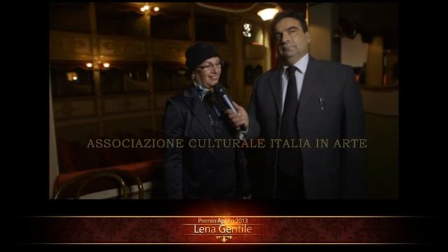 ITALIA IN ARTE PREMIO APOLLO 2013 IL CAP MICHELE MIULLI INTERVISTA LENA GENTILE смотреть онлайн