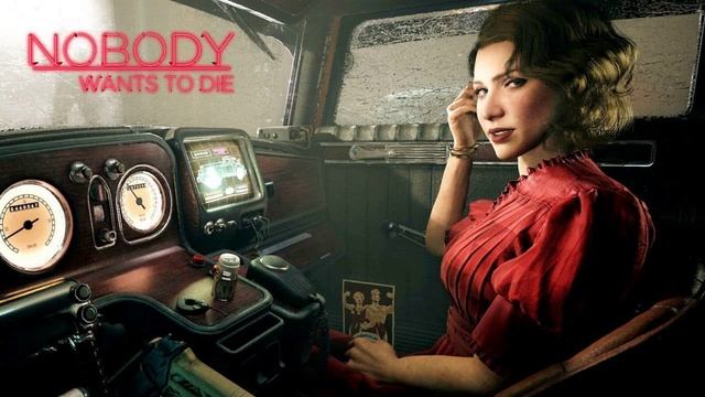 Nobody Wants To Die оригинальный саундтрек