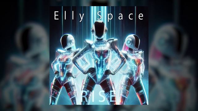 Elly Space - Album: Rise смотреть онлайн