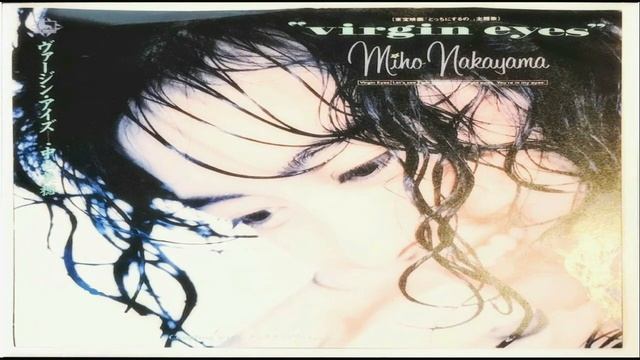 中山 美穂 - Virgin Eyes (Instrumental With Backing Vocals) смотреть онлайн