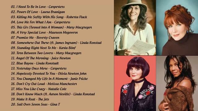 The Best of Carpenters, Linda Ronstadt, Maureen McGovern, Natalie Cole More Non Stop Playlist смотреть онлайн