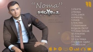 Shoxruz Abadiya - "Noma" (album)