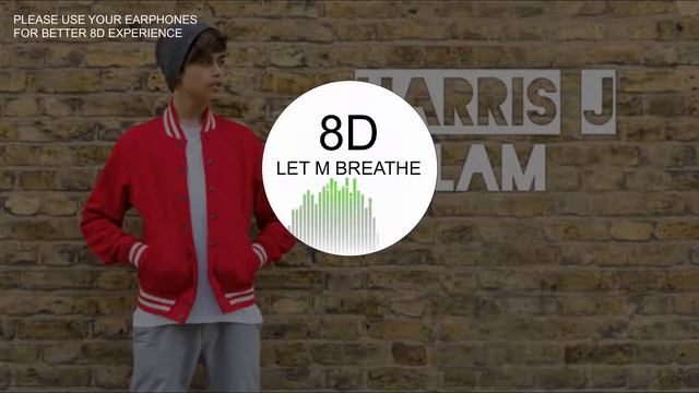 Harris J | LET ME BREATH - Album Salam (8D Music) смотреть онлайн