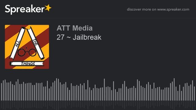 27 ~ Jailbreak (part 1 of 4) смотреть онлайн