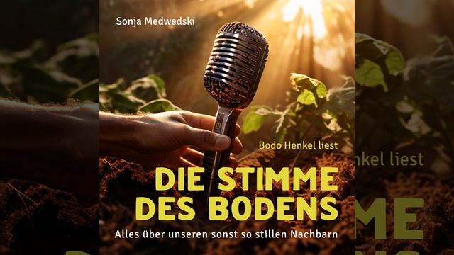 Wer Bin Ich Und Was Kann Ich.22 & Gartenboden.1 - Die Stimme des Bodens смотреть онлайн
