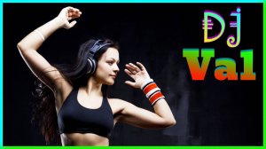 DJ VAL - Into The Deep ♫ New Mega HiT Refresh ♫