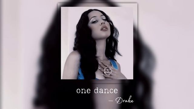 One Dance - Drake • ( Speed Version/reverb ) • .♡