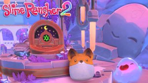 Все врата сумрачных плортов открыты! – Slime Rancher 2 #37
