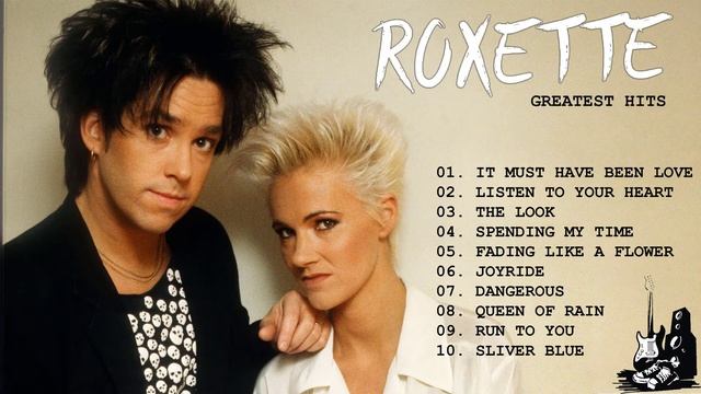 ROXETTE Greatest Hits Full Album - Best Songs Of ROXETTE Playlist 2022