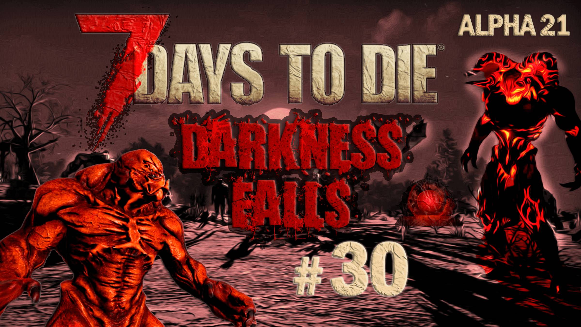 7 Days to Die Alpha 21 ⫽ Darkness Falls v5.0.1 ⫽ Завершение сезона ⫽ #30 смотреть онлайн