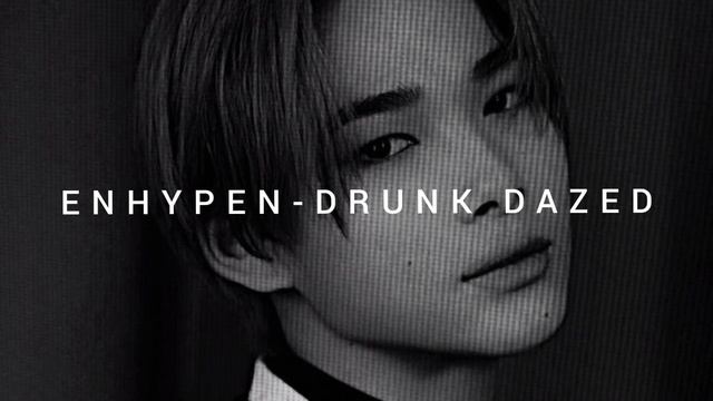 ENHYPEN-DRUNK DAZED (slowed down) смотреть онлайн