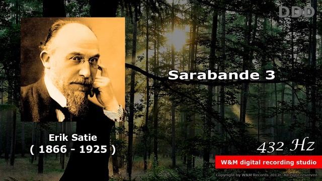 Erik Satie - Sarabande 3 - 432 Hz