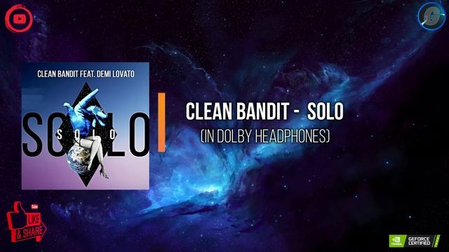 Clean Bandit - Solo (In Dolby Headphones) ! смотреть онлайн
