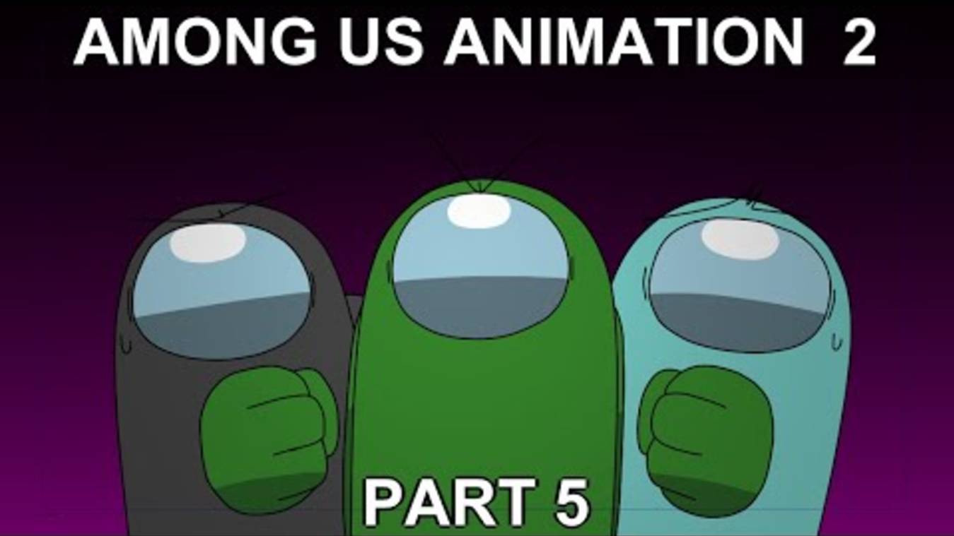 Among Us Animation 2 Part 5 - Find смотреть онлайн