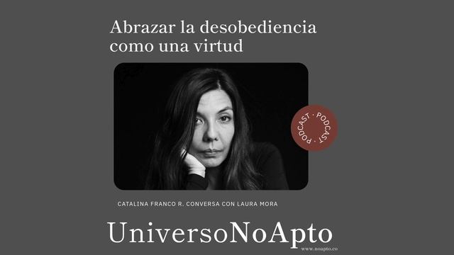 Laura Mora - Abrazar la desobediencia como una virtud смотреть онлайн