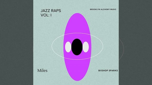 Jazz Raps Vol. I (Miles) смотреть онлайн