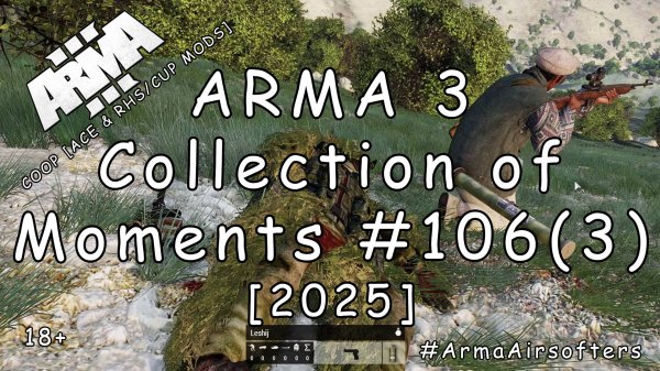 ARMA 3 - Сборник моментов #106 (3) [2025]