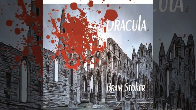 Bram Stoker: Dracula, Chapter 1 смотреть онлайн