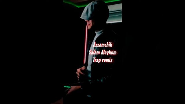 Azzamchik - Salam Aleykum (Remix Trap) Full Bass