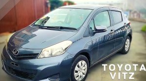 БЮДЖЕТНЫЙ ЯПОНЕЦ - TOYOTA VITZ 2013 / ТОЙОТА ВИТЗ