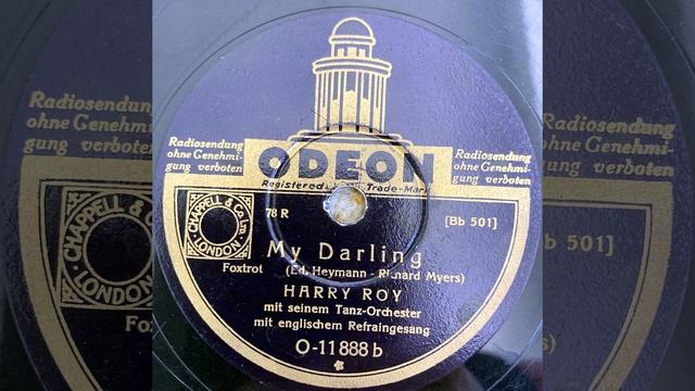 Harry Roy and his Orchestra - My Darling смотреть онлайн