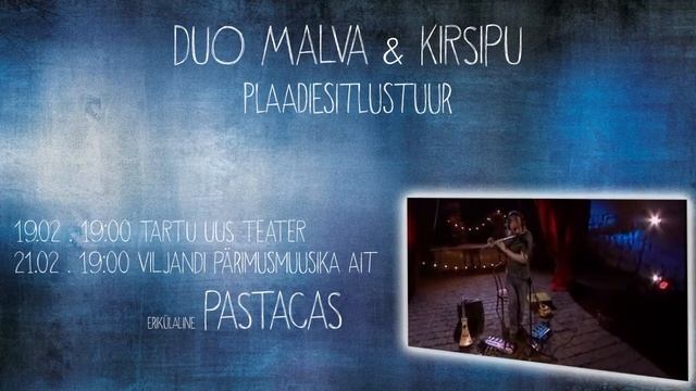 Duo Malva & Kirsipu plaadiesitlustuur "Hingerännakud" смотреть онлайн