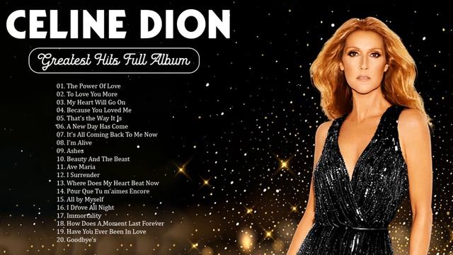 Celine Dion Full Album 🎸 Celine Dion greatest hits full album 🎶 Celine Dion Les Meilleures Chanson смотреть онлайн