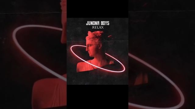 Junona Boys - Relax смотреть онлайн