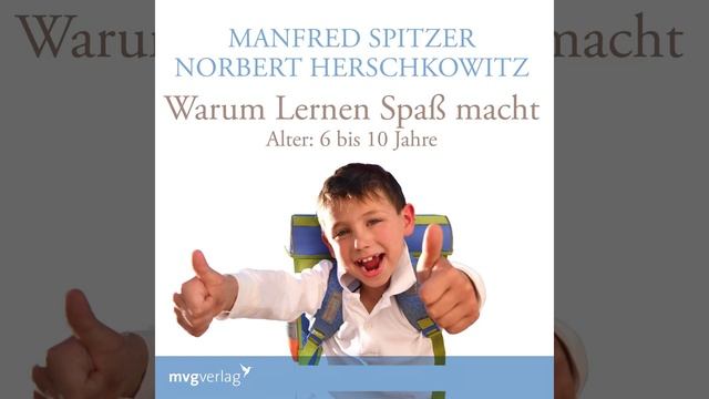 Kapitel 2 - Warum lernen Spaß macht: 6-10 Jahre смотреть онлайн