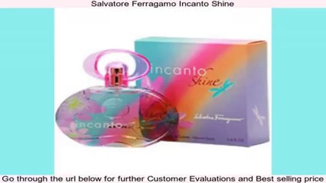 Salvatore Ferragamo Incanto Shine