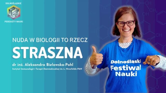Czym jest zdrowy układ odpornościowy - dr inż. Aleksandra Bielawska-Pohl Dolnośląskie Podcasty Nauk смотреть онлайн