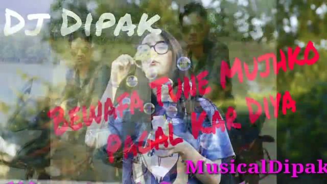 Bewafa Tune Mujko Pagal kor Diya - New Nagpuri Dj :- By Dj DIPAK смотреть онлайн