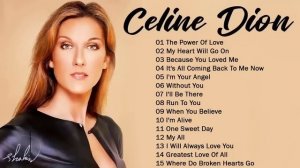 Celine Dion Full Album 💕 Celine dion greatest hits full album 🎶 The Best of Celine Dion