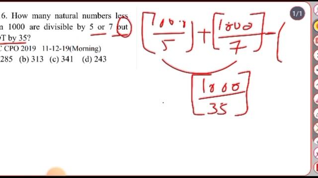 How many natural numbers less
than 1000 are divisible by 5 or 7 but
NOT by 35?
SSC CPO 2019 11-12-1 смотреть онлайн