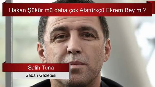Hakan Şükür mü daha çok Atatürkçü Ekrem Bey mi? Salih Tuna Sesli Makale смотреть онлайн