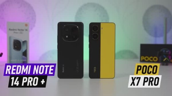 Сравнение Poco X7 Pro - Redmi Note 14 Pro Plus Что выбрать?