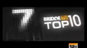 Заставка «Bridge TV TOP 10 (Bridge TV, 2009-2013)