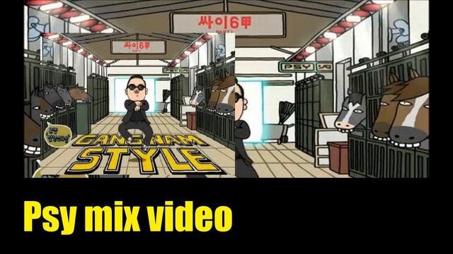 PSY - GANGNAM STYLE MIX VIDEO смотреть онлайн