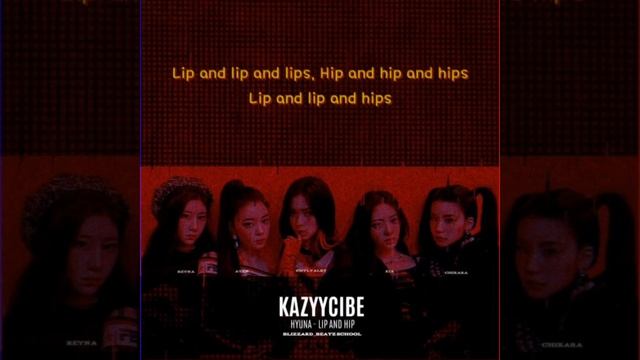 KAZZYCIBE - Lip & Hip_[Hot Mission] смотреть онлайн