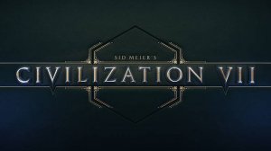 Sid Meier’s Civilization VII   ★ Песочница ★ Ну что посмотрим,что нового