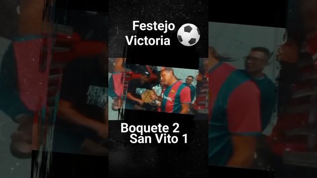 FESTEJO DE VICTORIA DE BOQUETE SOBRE SAN VITO FC EN RIO SERENO. смотреть онлайн