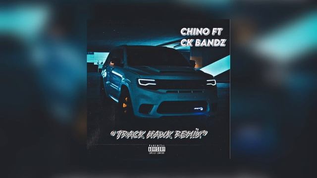 Baby Chico Ft Chino Nc - “Track hawk remix” (Official Audio) смотреть онлайн