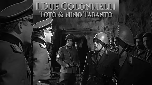 Totò "I 2 Colonnelli" #cult смотреть онлайн