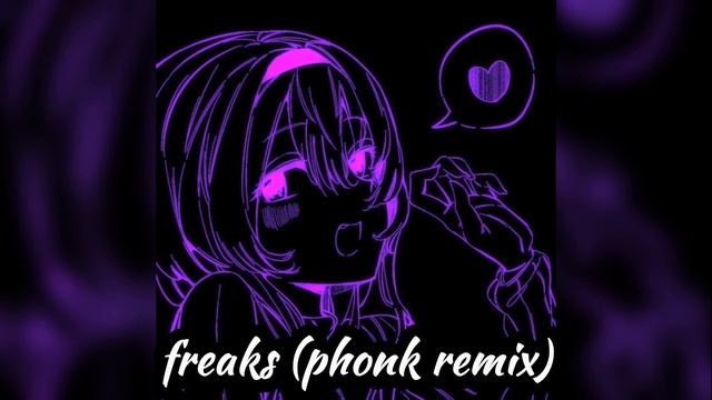 SurfCurse - Freaks (Phonk Remix) ♡🎸