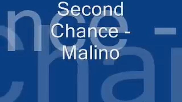 Second Chance - Malino смотреть онлайн