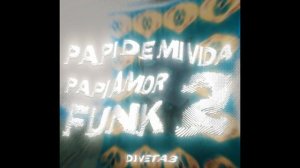 PAPI DE MI VIDA PAPI AMOR FUNK 2-(ULTRA SLOWED)DJ VETA3